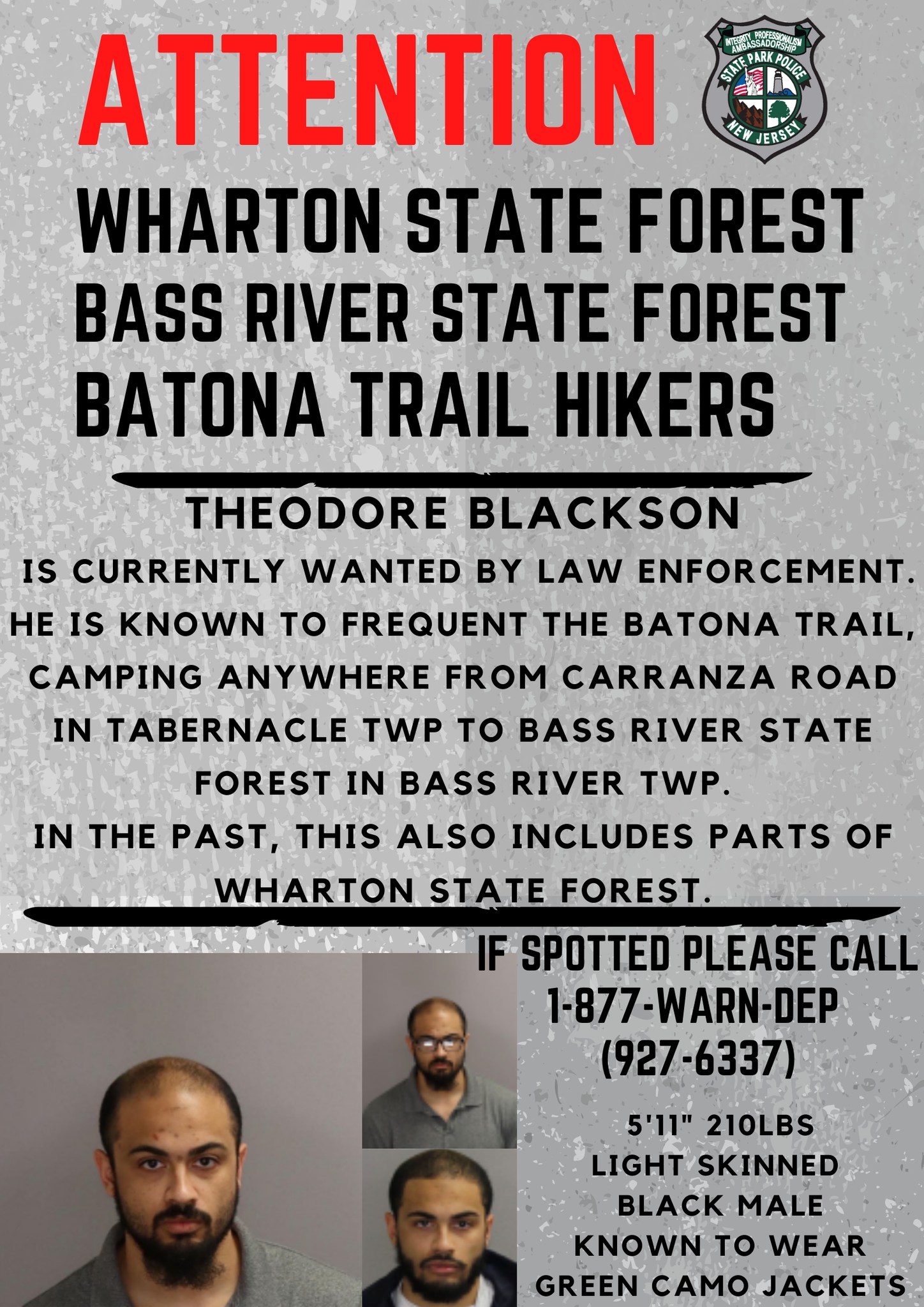 According to State Park Police, Theodore Blackson, who was freed from a state jail last month, is now sought for breaking his parole restrictions.